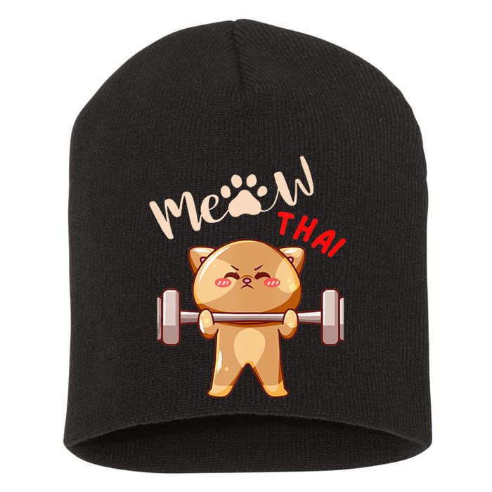 Funny Meow Thai Design For Thai Weightlifting Sport Lovers Short Acrylic Beanie