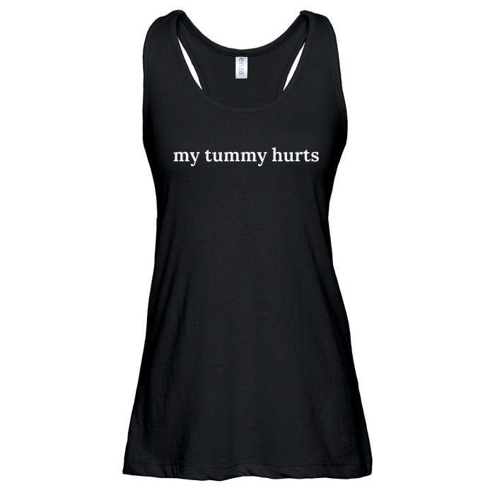 Funny My Tummy Hurts Ladies Essential Flowy Tank