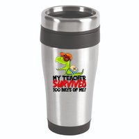 Funny My Teacher Survived 100 Days Of Me Trex Dinosaur 16oz Travel Tumbler