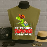 Funny My Teacher Survived 100 Days Of Me Trex Dinosaur Garment-Dyed Women's Muscle Tee