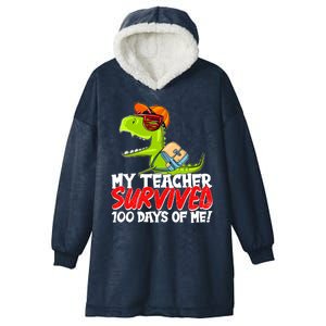 Funny My Teacher Survived 100 Days Of Me Trex Dinosaur Hooded Wearable Blanket