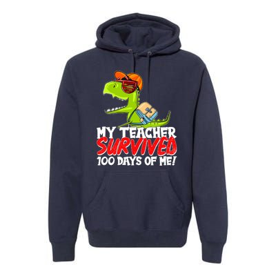 Funny My Teacher Survived 100 Days Of Me Trex Dinosaur Premium Hoodie