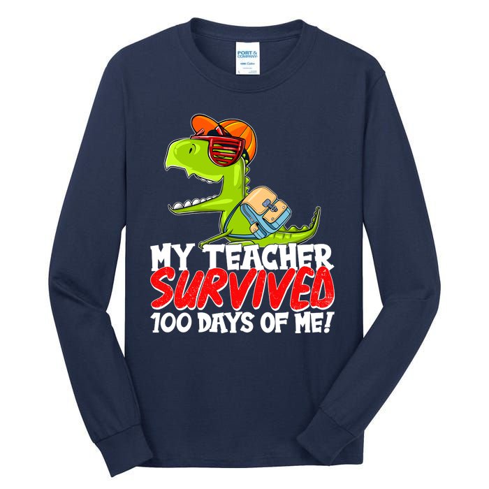 Funny My Teacher Survived 100 Days Of Me Trex Dinosaur Tall Long Sleeve T-Shirt