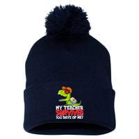 Funny My Teacher Survived 100 Days Of Me Trex Dinosaur Pom Pom 12in Knit Beanie