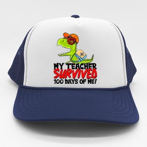 Funny My Teacher Survived 100 Days Of Me Trex Dinosaur Trucker Hat