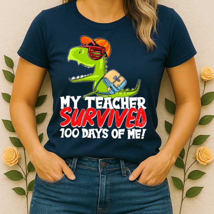 Funny My Teacher Survived 100 Days Of Me Trex Dinosaur Womens T-Shirt