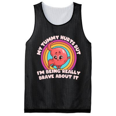 Funny My Tummy Hurts But IM Being Really Brave About It Mesh Reversible Basketball Jersey Tank