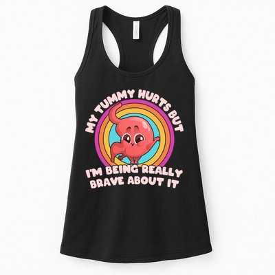 Funny My Tummy Hurts But IM Being Really Brave About It Womens Tank Top