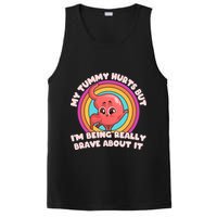 Funny My Tummy Hurts But IM Being Really Brave About It PosiCharge Competitor Tank