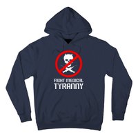 Fight Medical Tyranny Hoodie