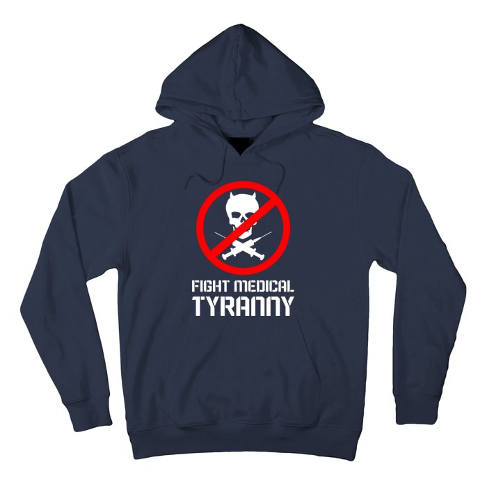 Fight Medical Tyranny Hoodie