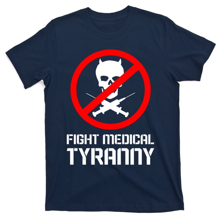 Fight Medical Tyranny T-Shirt