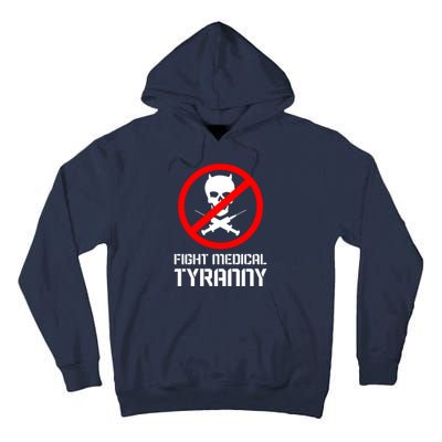 Fight Medical Tyranny Tall Hoodie