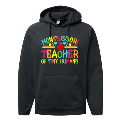 Funny Montessori Teacher Montessori Teacher Back To School Performance Fleece Hoodie