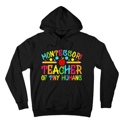 Funny Montessori Teacher Montessori Teacher Back To School Hoodie