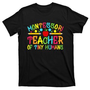 Funny Montessori Teacher Montessori Teacher Back To School T-Shirt