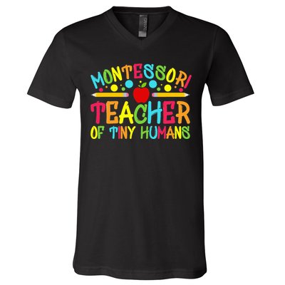 Funny Montessori Teacher Montessori Teacher Back To School V-Neck T-Shirt