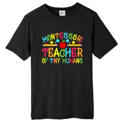 Funny Montessori Teacher Montessori Teacher Back To School Tall Fusion ChromaSoft Performance T-Shirt