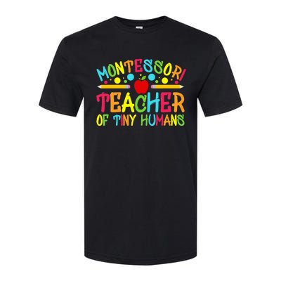 Funny Montessori Teacher Montessori Teacher Back To School Softstyle CVC T-Shirt