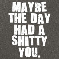 Funny Maybe The Day Had A Shitty You Cotton Canvas Backpack