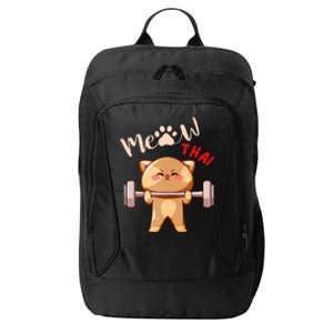 Funny Meow Thai Design For Thai Weightlifting Sport Lovers City Backpack