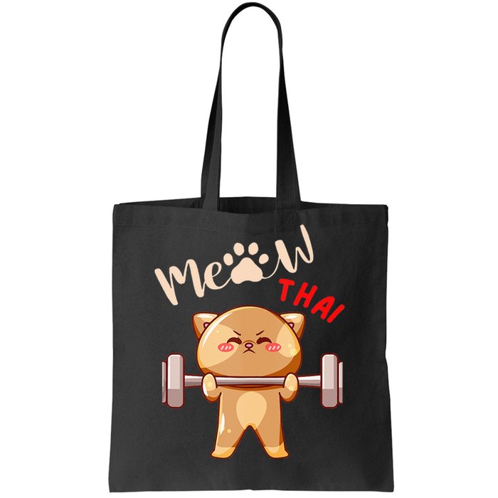 Funny Meow Thai Design For Thai Weightlifting Sport Lovers Tote Bag