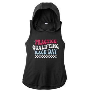 Funny Monday Tuesday Thursday Practice Qualifying Race Day Ladies PosiCharge Tri-Blend Wicking Draft Hoodie Tank