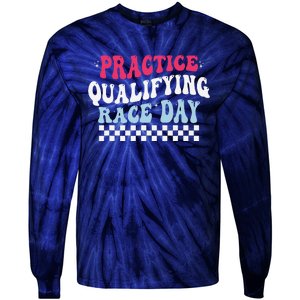 Funny Monday Tuesday Thursday Practice Qualifying Race Day Tie-Dye Long Sleeve Shirt