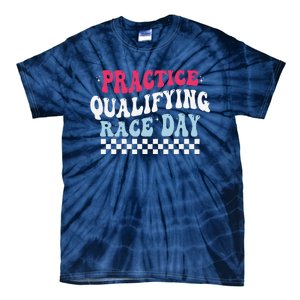 Funny Monday Tuesday Thursday Practice Qualifying Race Day Tie-Dye T-Shirt