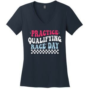 Funny Monday Tuesday Thursday Practice Qualifying Race Day Women's V-Neck T-Shirt