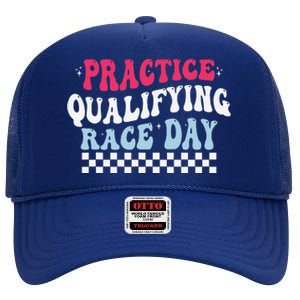 Funny Monday Tuesday Thursday Practice Qualifying Race Day High Crown Mesh Back Trucker Hat