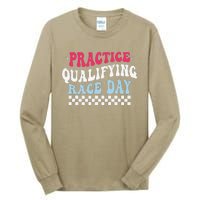 Funny Monday Tuesday Thursday Practice Qualifying Race Day Tall Long Sleeve T-Shirt