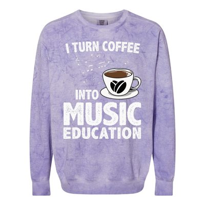 Funny Music Teacher Art For Women Men Musician Coffee Lover Colorblast Crewneck Sweatshirt