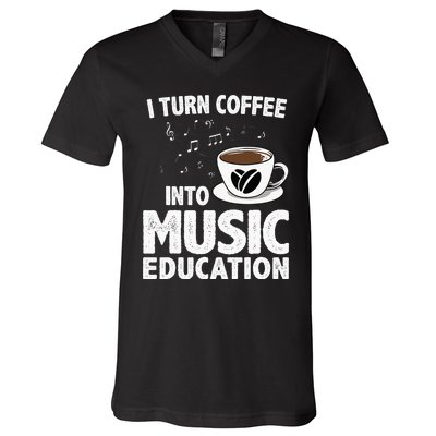 Funny Music Teacher Art For Women Men Musician Coffee Lover V-Neck T-Shirt