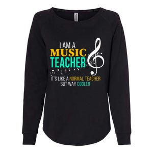 Funny Music Teacher Music Teacher Cool Teacher Gifts Womens California Wash Sweatshirt