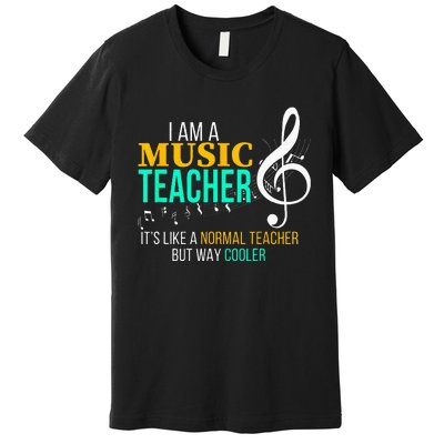 Funny Music Teacher Music Teacher Cool Teacher Gifts Premium T-Shirt