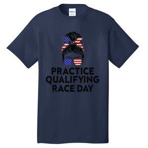 Funny Monday Tuesday Thursday Practice Qualifying Race Day (4) Tall T-Shirt