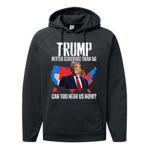 Flag Map Trump Better Coverage Than 5g Can You Hear Us Now Performance Fleece Hoodie