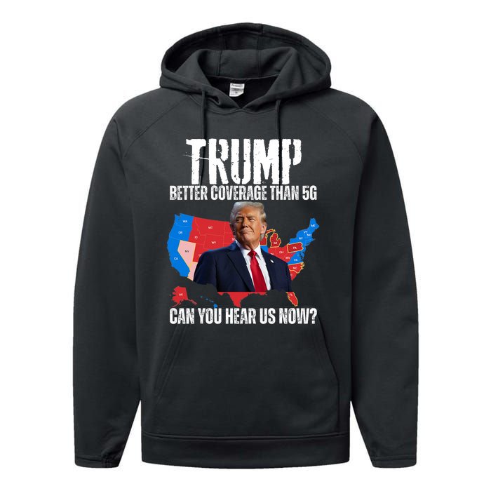 Flag Map Trump Better Coverage Than 5g Can You Hear Us Now Performance Fleece Hoodie