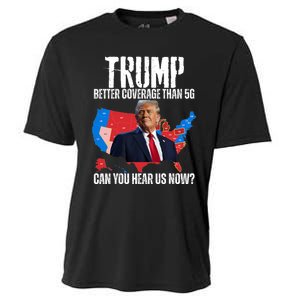 Flag Map Trump Better Coverage Than 5g Can You Hear Us Now Cooling Performance Crew T-Shirt