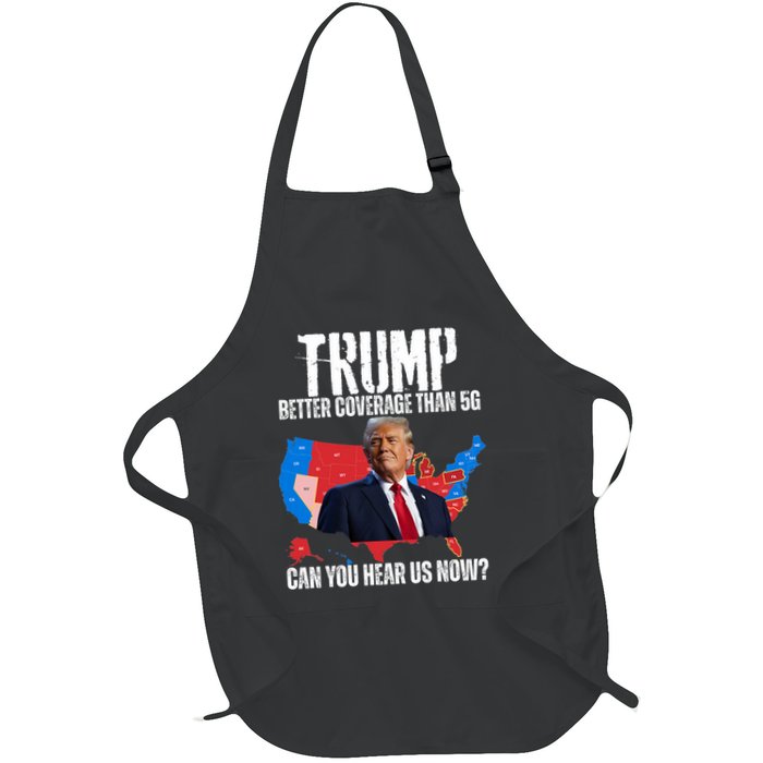 Flag Map Trump Better Coverage Than 5g Can You Hear Us Now Full-Length Apron With Pockets