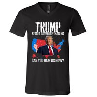 Flag Map Trump Better Coverage Than 5g Can You Hear Us Now V-Neck T-Shirt