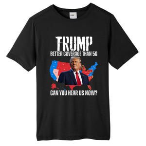 Flag Map Trump Better Coverage Than 5g Can You Hear Us Now Tall Fusion ChromaSoft Performance T-Shirt