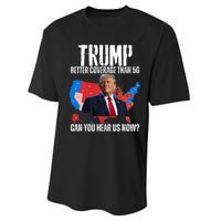 Flag Map Trump Better Coverage Than 5g Can You Hear Us Now Performance Sprint T-Shirt