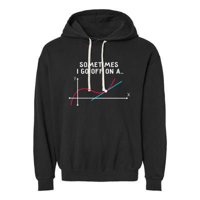 Funny Math Teacher Mug Tangent Rants Garment-Dyed Fleece Hoodie