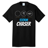 Funny Meteorology Tornado Weather Lovers Storm Chasers Tall T-Shirt