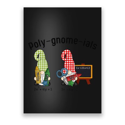 Funny Math Teacher Polygnomeials Algebra Teacher Calculus Poster