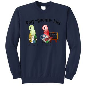 Funny Math Teacher Polygnomeials Algebra Teacher Calculus Tall Sweatshirt