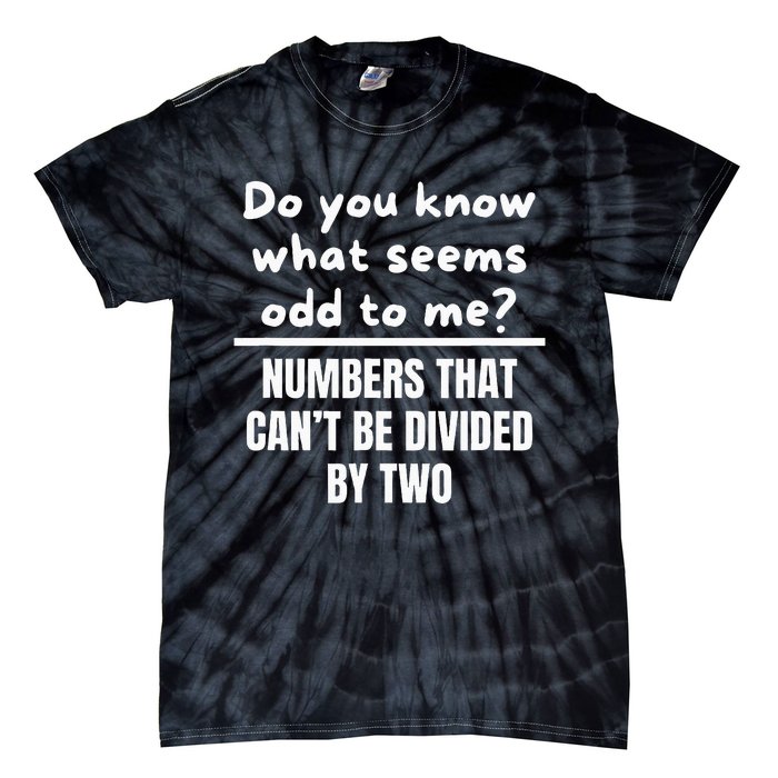 Funny Math Teacher Jokes Tie-Dye T-Shirt