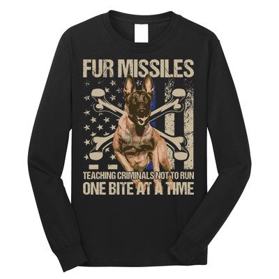 Fur Missiles Teaching Criminals Blue Line K9 Dog Unit Police Long Sleeve Shirt